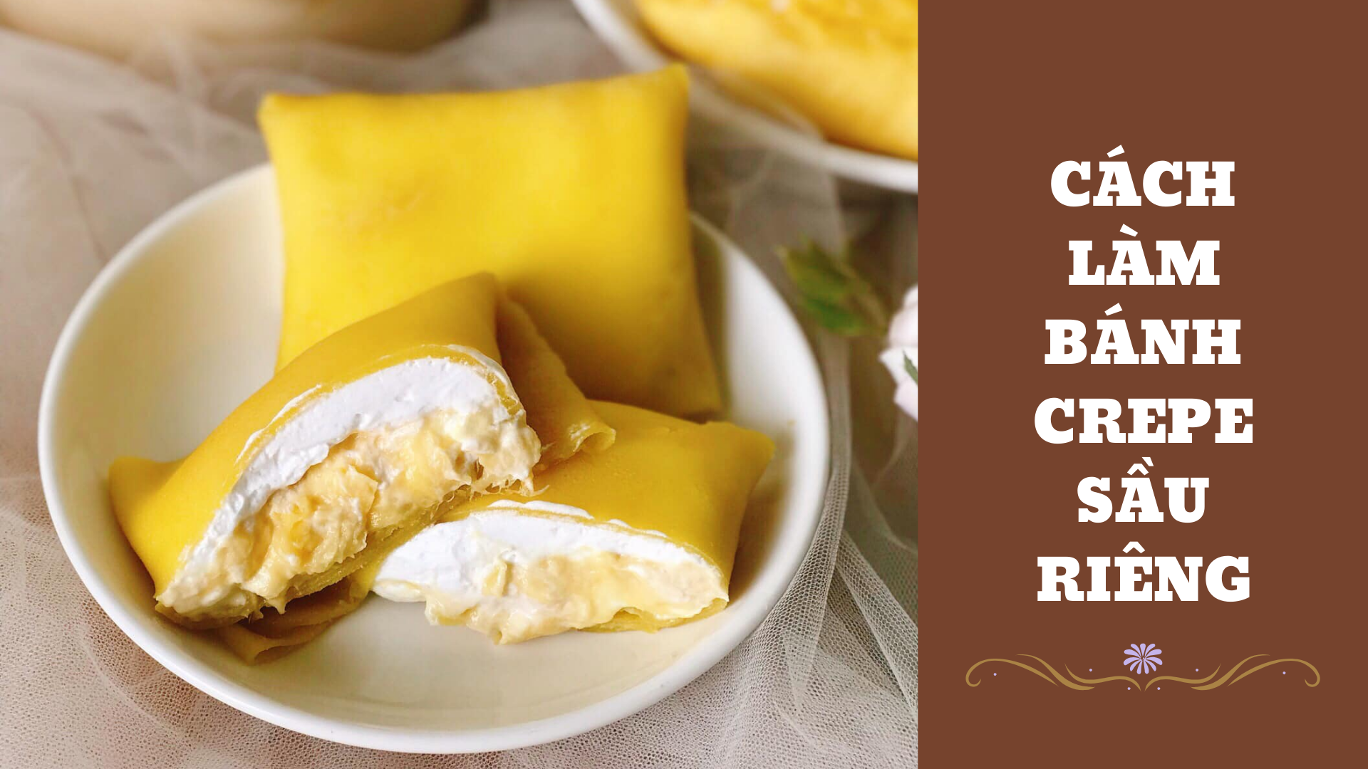 lam-banh-crepe-sau-rieng